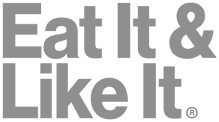 Eat It And Like It